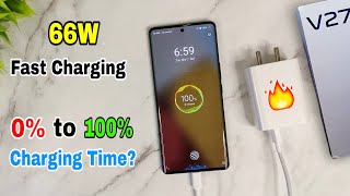 Vivo V27 5G Charging Test | vivo v27 5g battery charging test 0-100% charging time | vivo v27 review