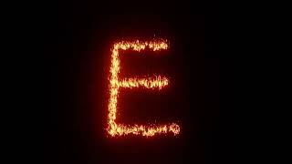 Latter E Realistic Fire Effect Animation Free Use No Copyright Alphabet