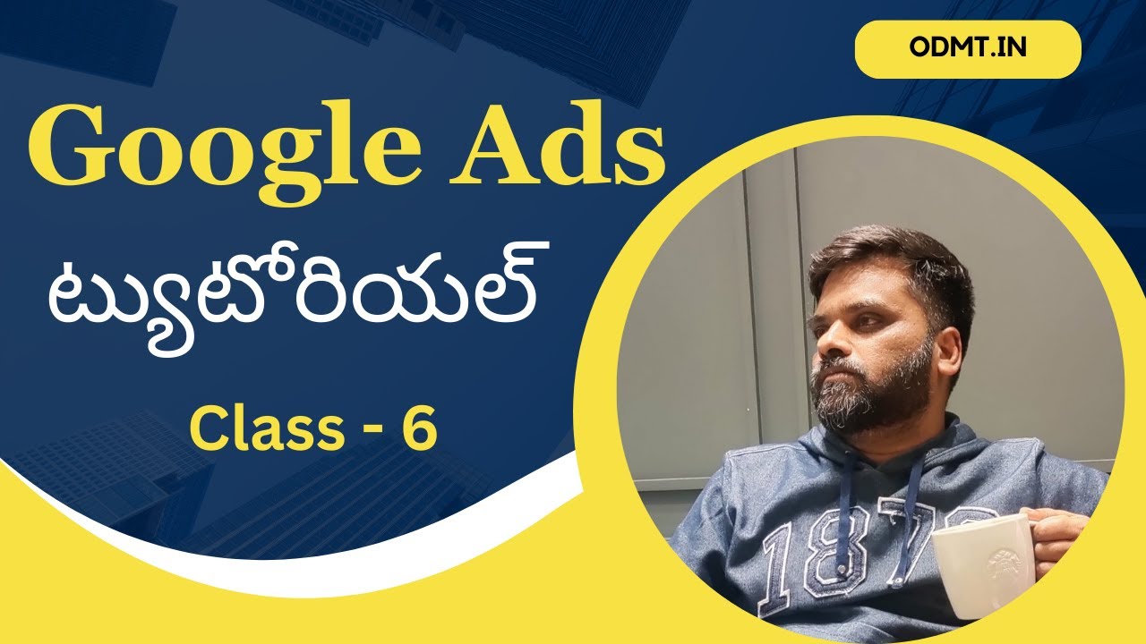 Google Ads Tutorial For Beginners 2024 Class - 6 | Search, Display ...