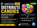 LeetCode 575: Distribute Candies | Hash Set Approach Explained | Optimal C++ Solution