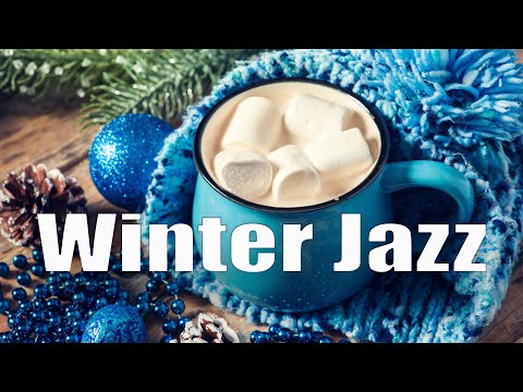 Winter Bossa Jazz: Positive Jazz & Bossa Nova Music - Background Instrumental Coffee Jazz Playlist