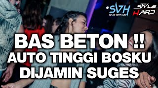 BAS BETON!! DJ DON'T LETS ME SOWN JUNGLE DUTCH TERBARU 2022 FULL BASS