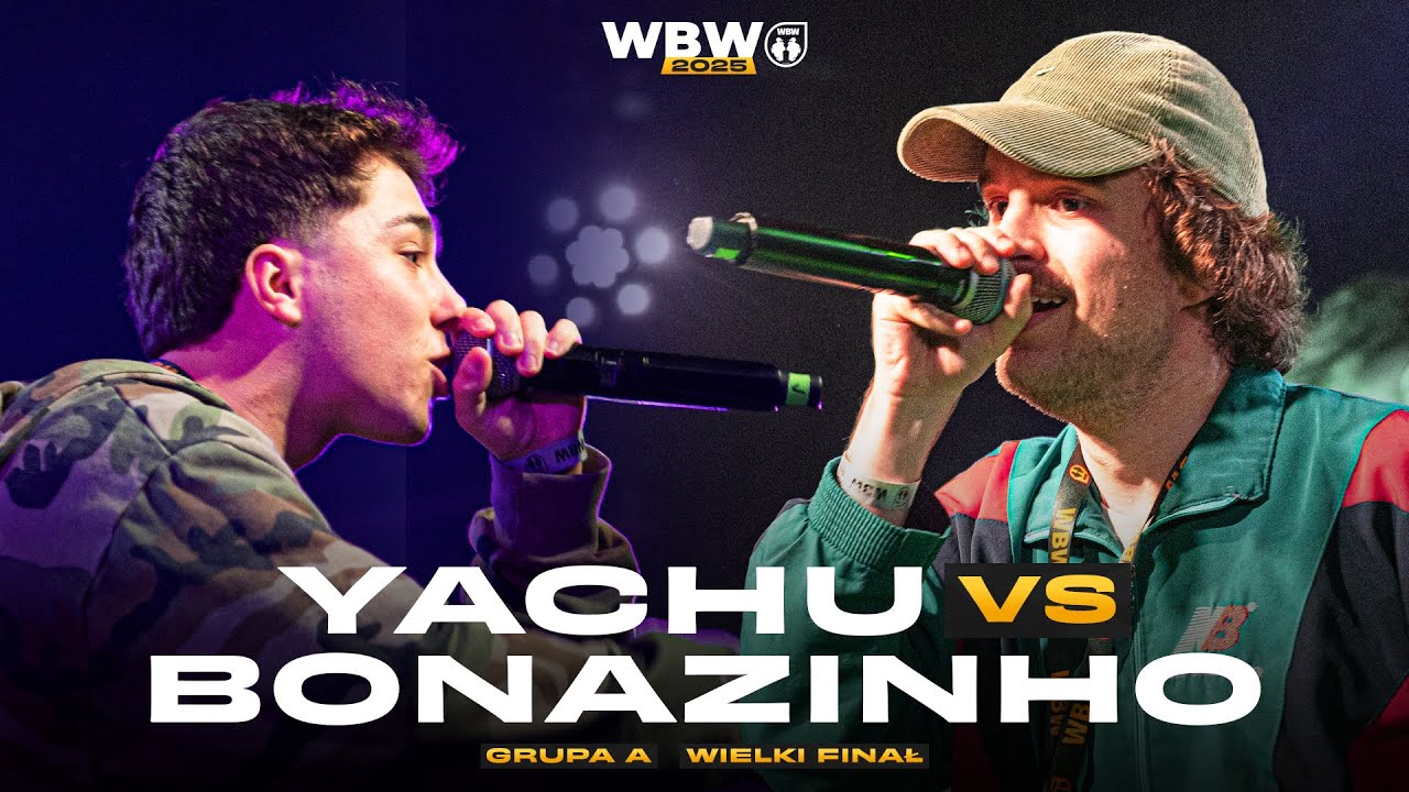YACHU 🆚 BONAZINHO 🎤 WBW 2025 🎤 Wielki Finał (Grupa A)