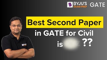Best Second Paper in Civil is ?? | Two Paper Combination for Civil Engineering | BYJU