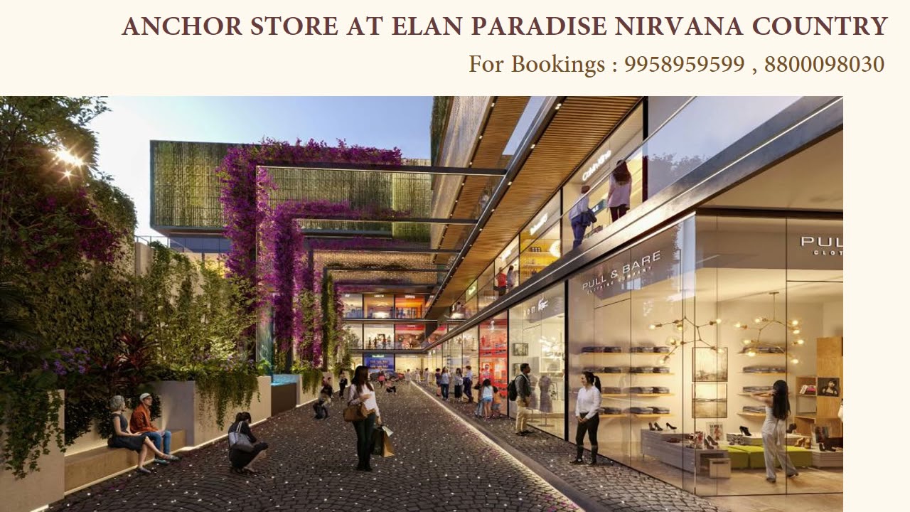 9958959599, Elan Nirvana Anchor Store Shops Price, Elan Paradise Ground Floor Shop In Anchor Store