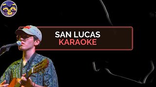 Video thumbnail of "Kevin Kaarl | San Lucas | Karaoke"