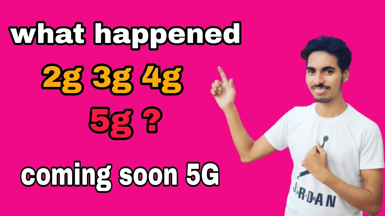 What happening 1G 2g 3g 4g and 5G more information G ka matlab kya