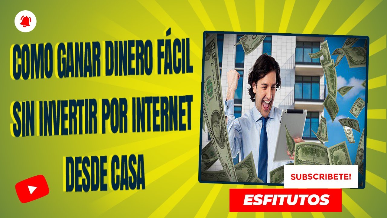 Como ganar dinero sin invertir por Internet desde casa - YouTube