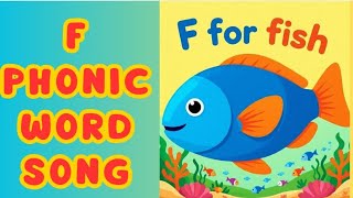 Letter F Words Song for Playschool Kids | Words start with letter | Alphabet song for toddlers