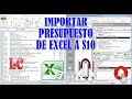 IMPORTAR PRESUPUESTO DE EXCEL A S10