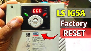 LS IG5A VFD Factory reset | RESET Your LS IG5A Inverter In 5 Minutes