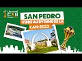 Journal de can n10 can 2023 san pedro vibre au rythme de la can 2023