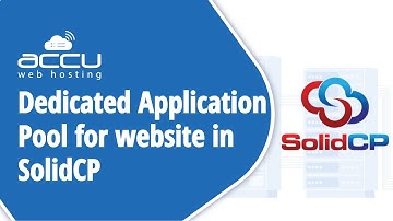 How To Assign a Dedicated Application Pool To a Website In SolidCP Control Panel?