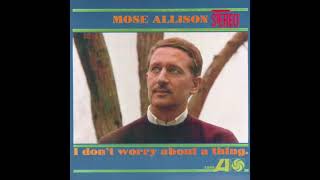 Mose Allison - The Song Is Ended