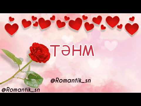 Adı Təhminə olanlar üçün super video mahnı (whatsapp status) 2019