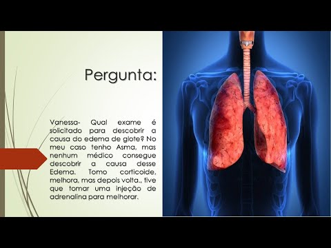 Qual exame é solicitado para descobrir a causa do Edema de Glote?