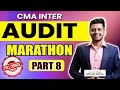 CMA INTER || Audit Mega Marathon - 8 || Syllabus 2022 || BASICS OF AUDIT || CA CS CMA NIKKHIL GUPTA