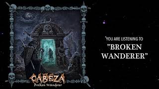 Cabeza - Broken Wanderer