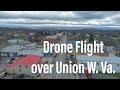 My adopted hometown: drone flight over Union, W. Va from our office parking lot