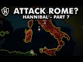 Why didn't Hannibal attack Rome? ⚔️ Hannibal (Part 7) - Second Punic War