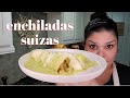 ENCHILADAS SUIZAS | How To Make Enchiladas Suizas