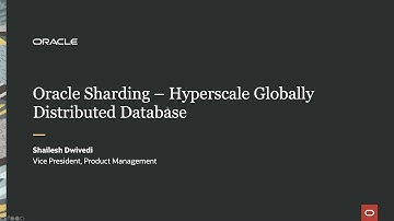 Hyperscale and geographically distributed databases with Oracle Sharding