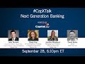 #CapXTalk: Next Generation Banking
