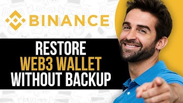 How to Restore Binance Web3 Wallet Without Backup 2025