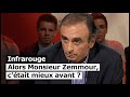 Infrarouge 25112014  alors monsieur zemmour ctait mieux avant 