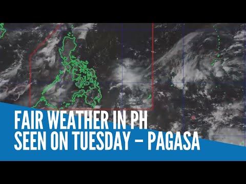 Fair weather in PH seen on Tuesday – Pagasa