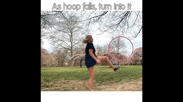 Hoop Tutorial - Chest Roll to btb Foot-Catch with Stefi Spins