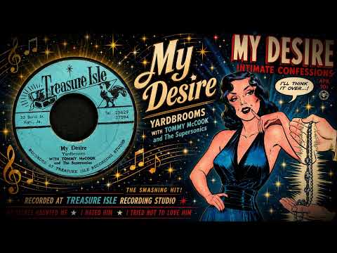 Yard Brooms with Tommy McCook and the Supersonics - My Desire
