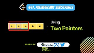 FIND Palindromic Substrings - Leetcode 647