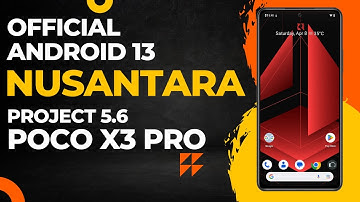 Poco X3 Pro Nusantara OS Update: What