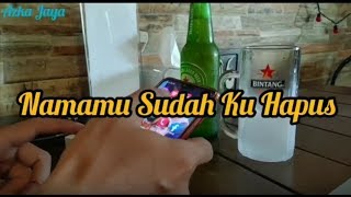 Status WA Sedih - Namamu Sudah Kuhapus