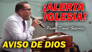 Aviso de Dios! Cristo viene - Pastor David Gutiérrez by Prédicas Cortas  7,515 views 11 months ago 17 minutes