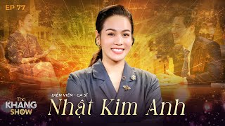 EP 77 | Nhật Kim Anh : “Em tiếc nuối vì không có một gia đình trọn vẹn”