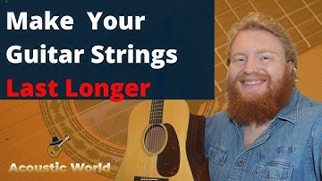 How to Make Guitar Strings Last Longer