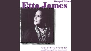 Video thumbnail of "Etta James - Amen/This Little Light of Mine"