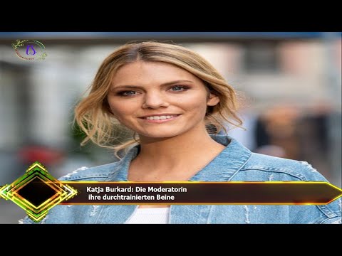 Katja Burkard: Die Moderatorin  ihre durchtrainierten Beine