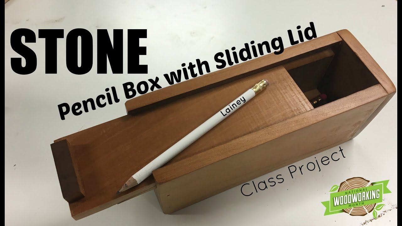 Pencil Box with Sliding Lid - Class Project - YouTube