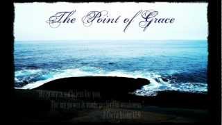 Video thumbnail of "The Point of Grace - Dennis Jernigan"