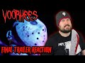 Voorhees - Final Trailer Reaction