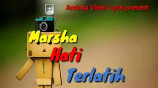 marsha Hati Terlatih Lyrik lagugalau terbaru