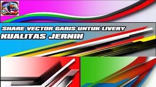 SHARE MENTAHAN GARIS - GARIS UNTUK MEMBUAT LIVERY BUSSID