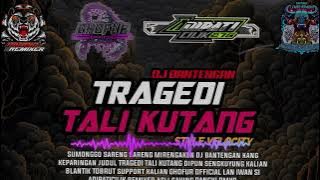 TRAGEDI TALI KUTANG DJ BANTENGAN‼️STYLE VELOCITY #bantengan #dj #dangdut #velocity @PANGKIRMXR 