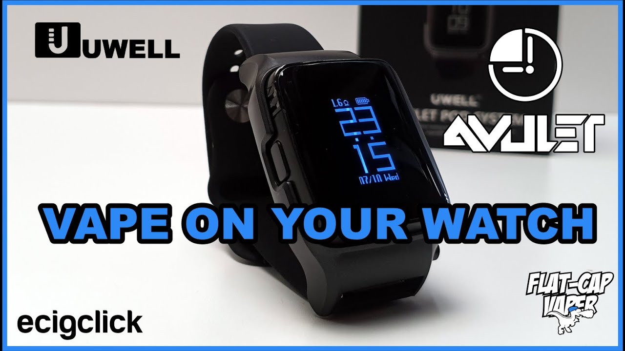 Vape On Your Watch | Uwell Amulet Pod Watch .