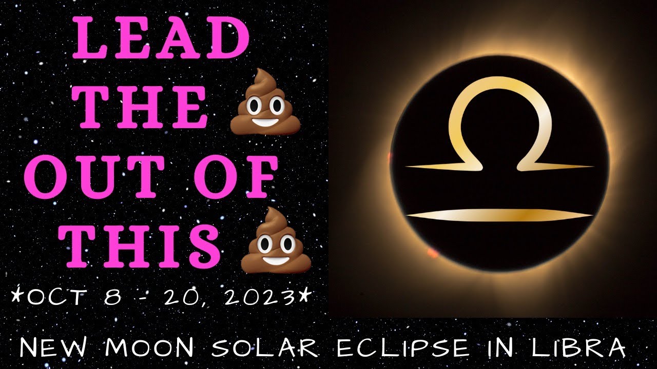 New Moon Solar Eclipse in Libra Tarot Reading | October 8 - 20, 2023 ...