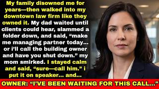 My Family Disowned Me—Then Walked Into My Downtown Law Firm… My Dad Demanded “Managing Partner” or…
