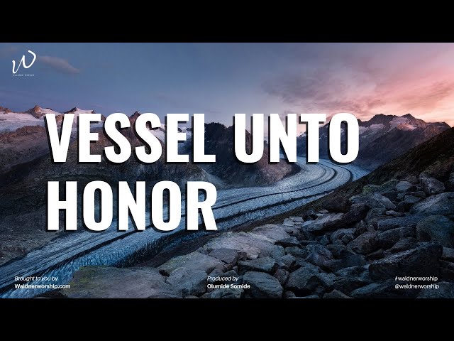 Heavenly Worship Instrumental Music | VESSEL UNTO HONOR | Instrumental worship music | Piano Music class=